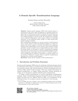A Domain Specific Transformation Language In: ME 2011 - Models and Evolution, Wellington, New Zealand