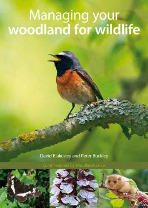 Managing Your Woodland for Wildlife