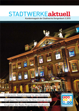Stadtwerkeaktuell Kundenmagazin Der Stadtwerke Gengenbach 3.2015
