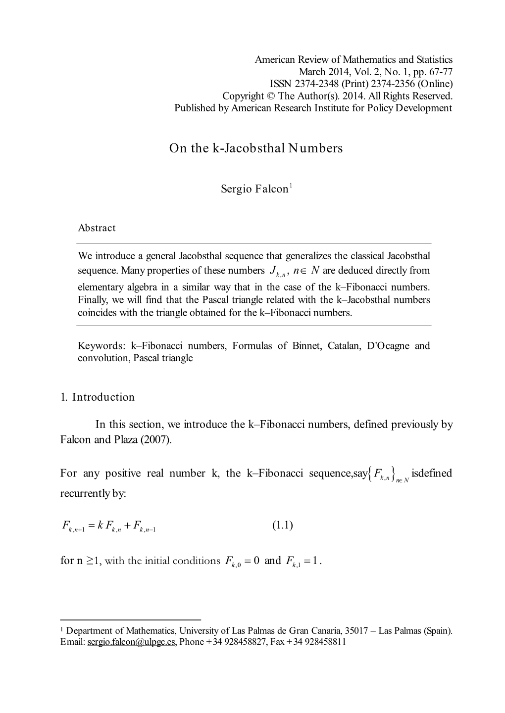 On the K-Jacobsthal Numbers