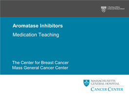 Aromatase Inhibitors Medication Teaching