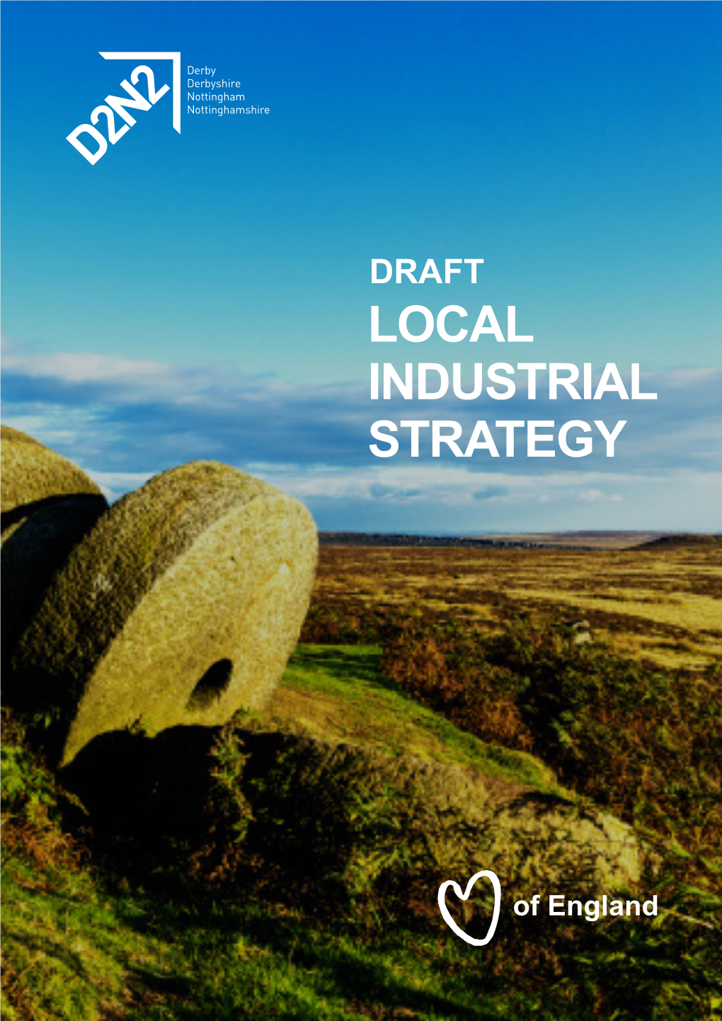 Local Industrial Strategy (LIS) Provides Insight Into Our Ambitious Plan for the D2N2 Local Enterprise Partnership