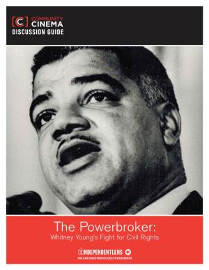 The Powerbroker: Whitney Young’S Fight for Civil Rights