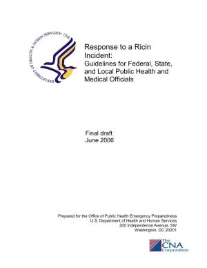 Response to a Ricin Incident: Guidelines for Federal, State, and Local Public Health and Medical Officials