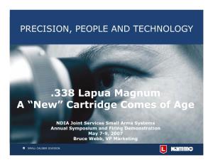 338 Lapua Magnum a “New” Cartridge Comes of Age
