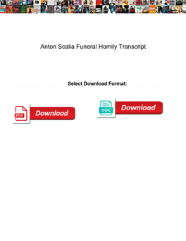 Anton Scalia Funeral Homily Transcript