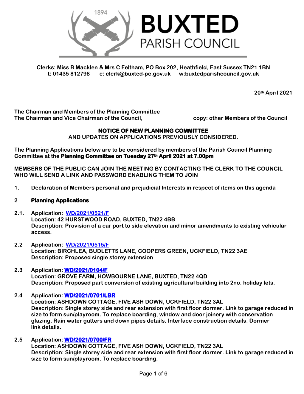 Planning Applications Below Are to Be Considered by Members of the Parish Council Planning Committee at the Planning Committee on Tuesday 27Th April 2021 at 7.00Pm