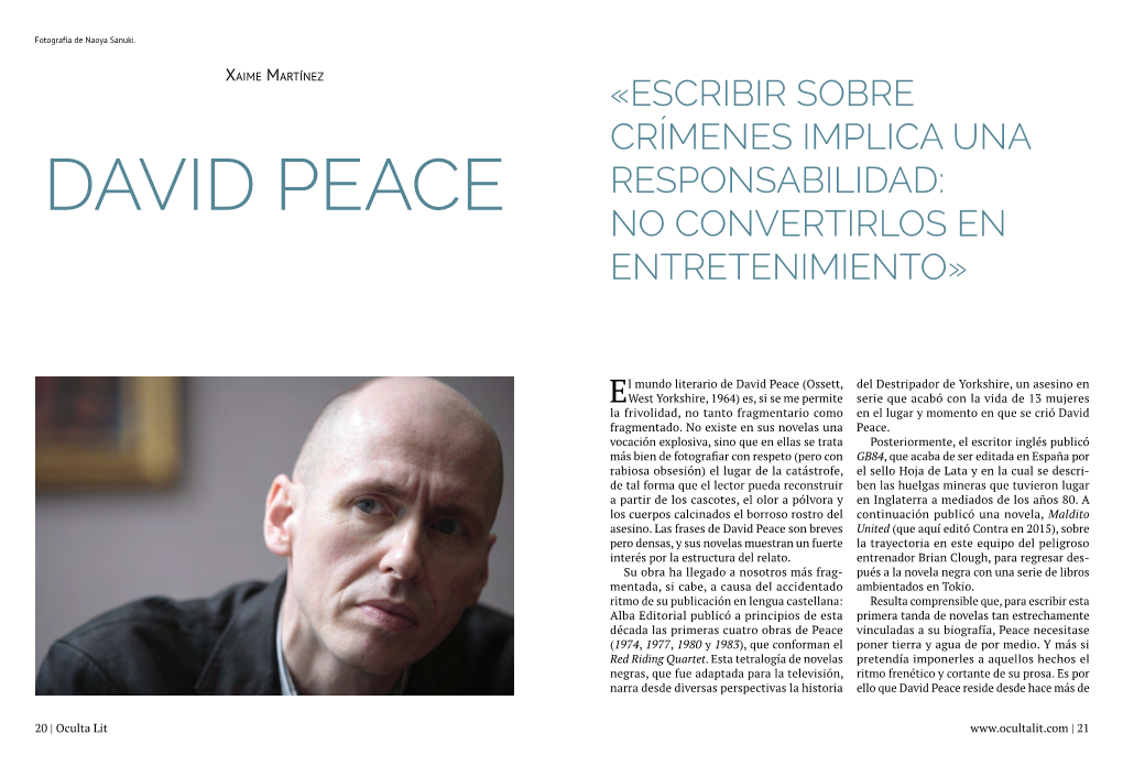 David Peace No Convertirlos En Entretenimiento»