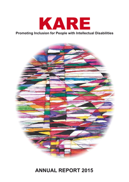 ANNUAL REPORT 2015 About KARE