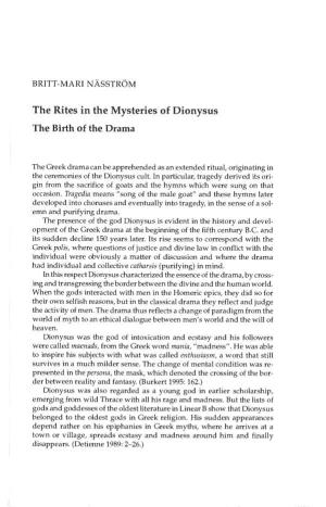 The Rites in the Mysteries of Dionysus the Birth of the Drama