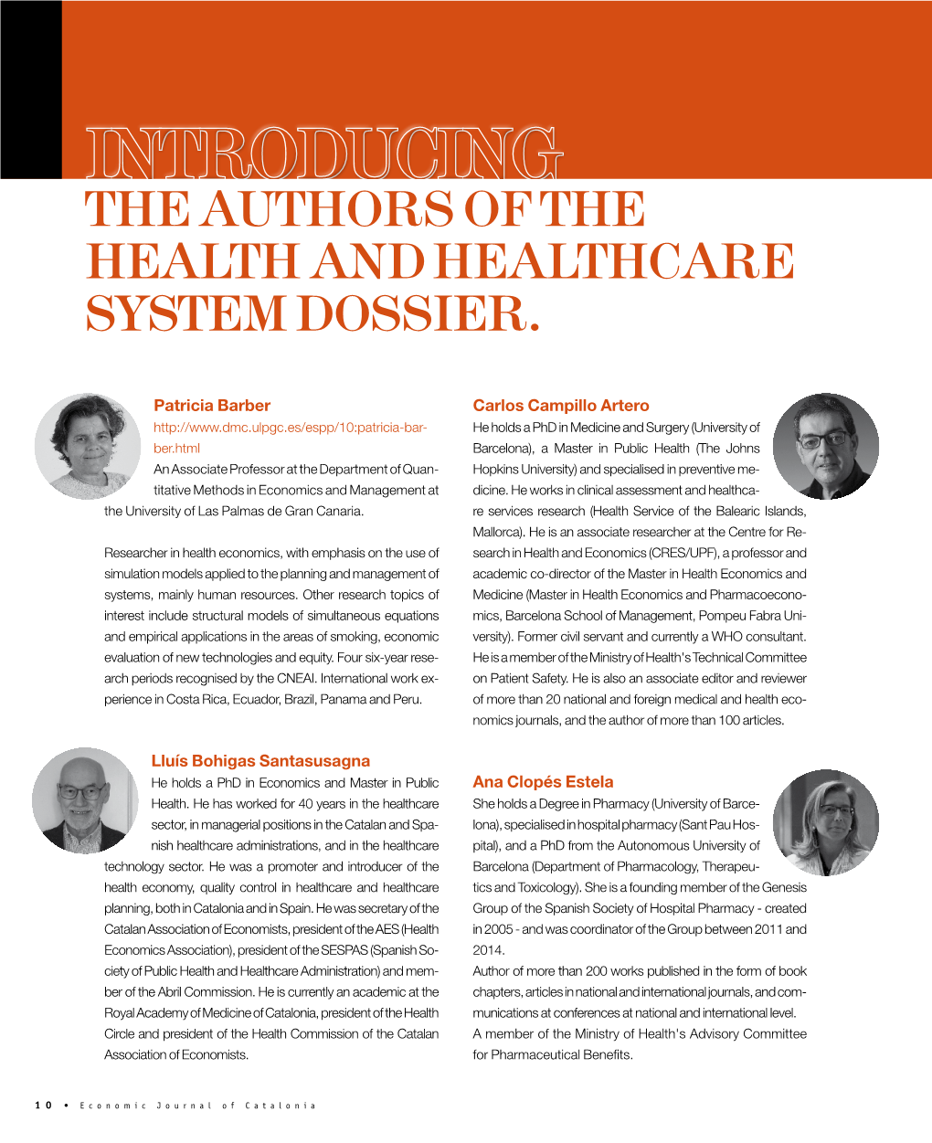 Introducing the Authors of the Health and Healthcare System Dossier