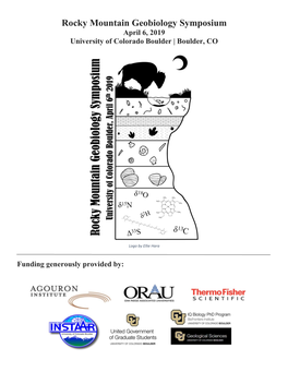 Rocky Mountain Geobiology Symposium April 6, 2019 University of Colorado Boulder | Boulder, CO