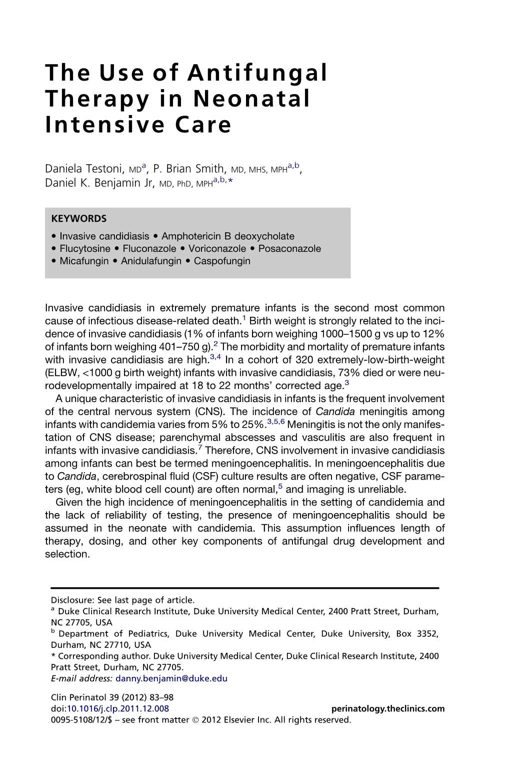 The Use of Antifungal Therapy in Neonatal Intensive Care