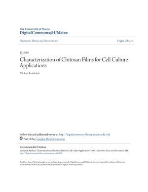Characterization of Chitosan Films for Cell Culture Applications Michael Katalinich