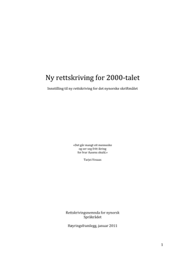 Ny Rettskriving for 2000-Talet
