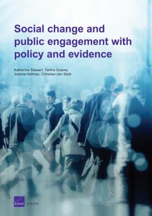 Social Change and Public Engagement with Policy and Evidence
