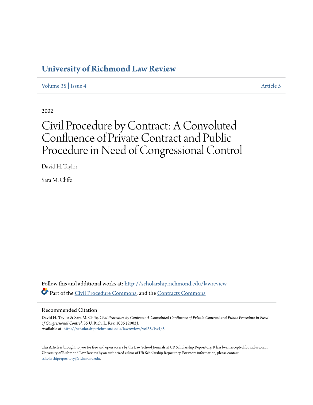 Civil Procedure by Contract: a Convoluted Confluence of Private Contract and Public Procedure in Need of Congressional Control David H