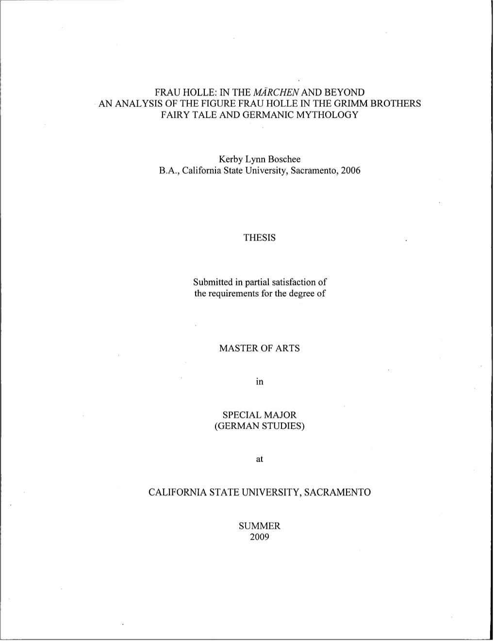 In the Marchen and Beyond an Analysis of the Figure Frau Holle in the Grimm Brothers Fairy Tale and Germanic Mythology