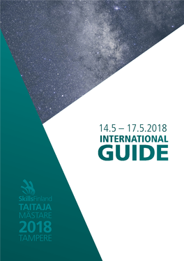 INTERNATIONAL GUIDE Taitaja2018 in Tampere, Finland from 14 May Till 17 May 2018