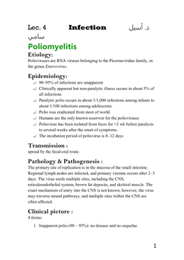 Poliomyelitis Etiology: Polioviruses Are RNA Viruses Belonging to the Picornaviridae Family, in the Genus Enterovirus