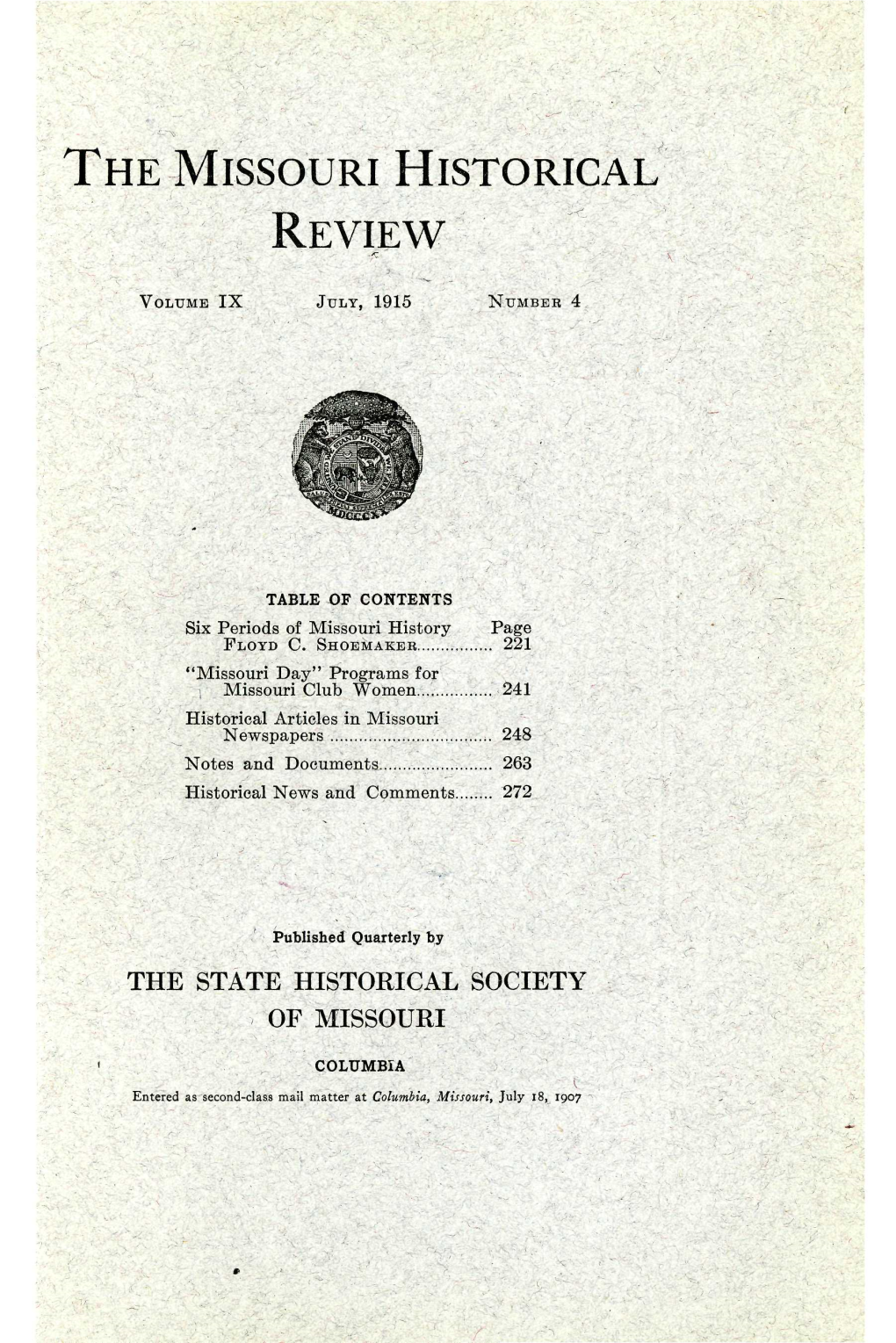 The Missouri Historical Review .•