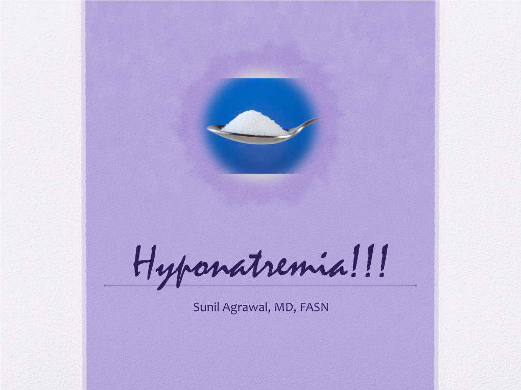 Hyponatremia!!!