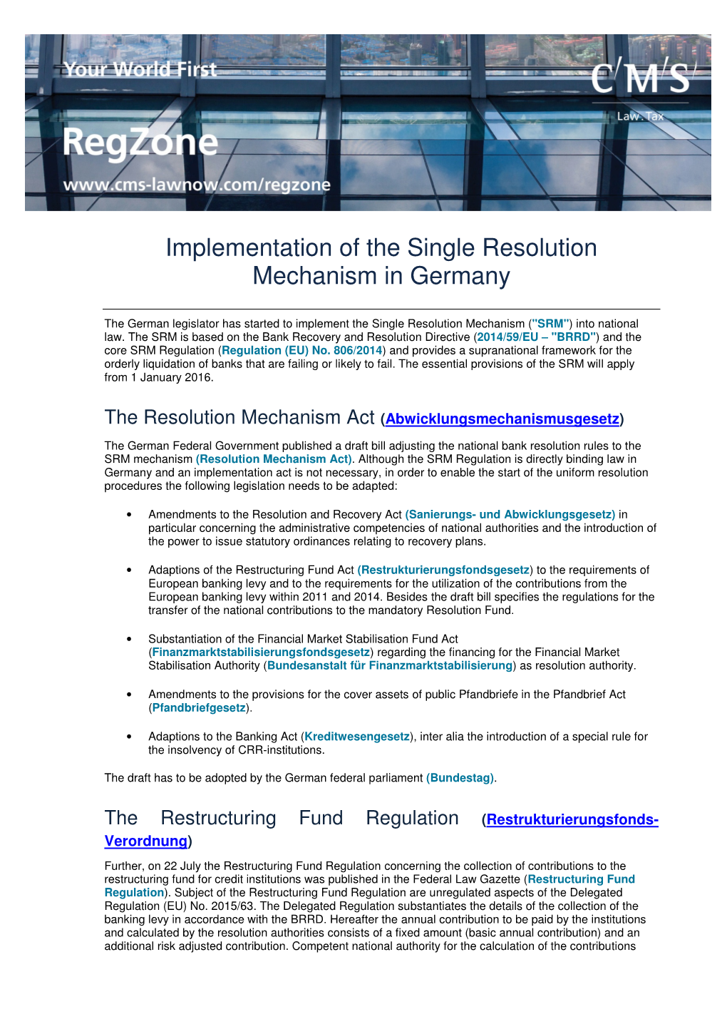 Implementation of the Single Resolution Mechanism in Germany