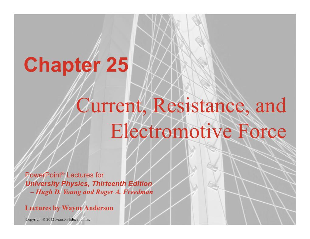 Current, Resistance, and Electromotive Force