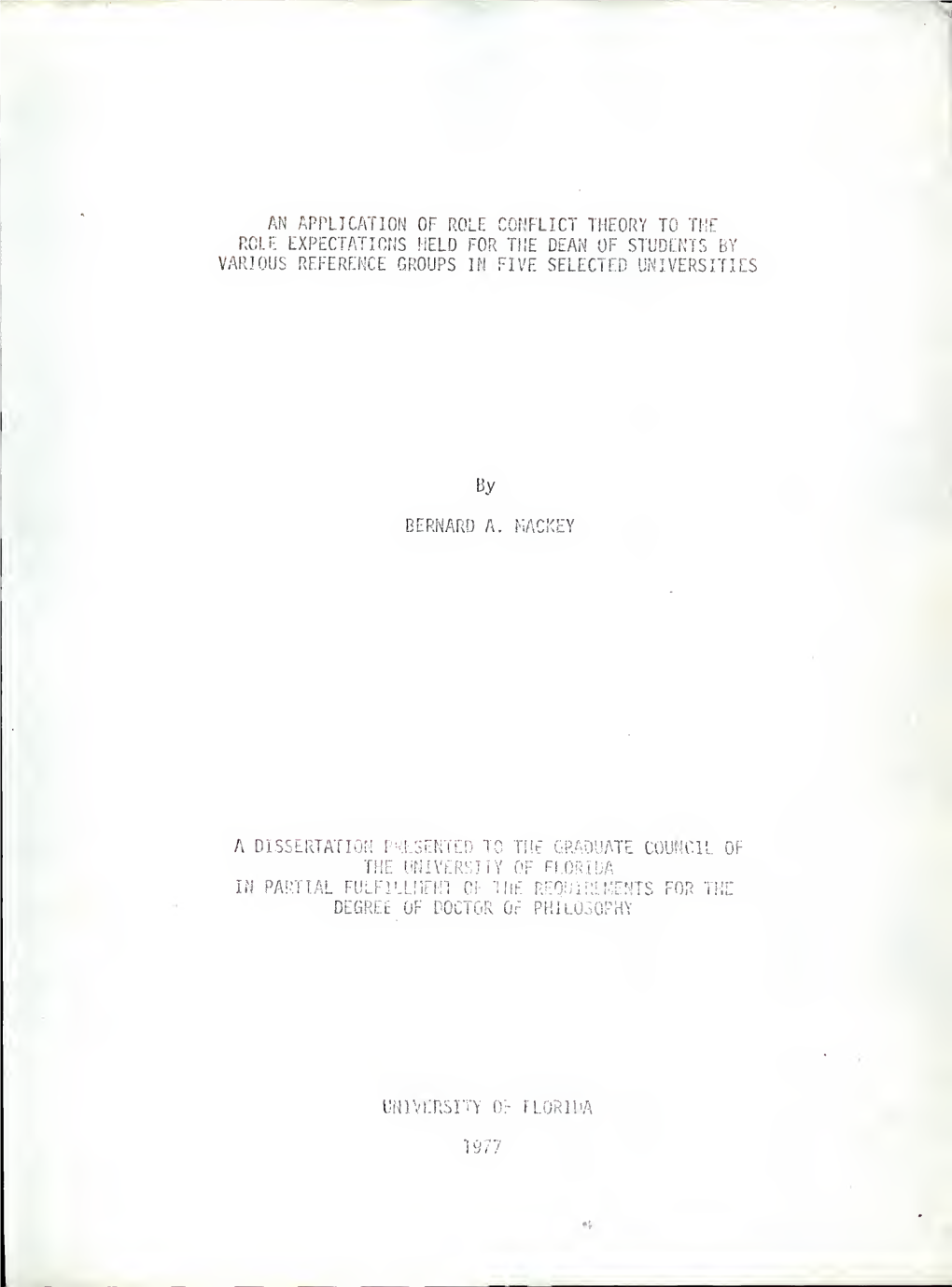 Application of Role Conflict Theory to the Role Expectations Held for the Dean of Students by Various Reference Groups in Five Selected Universities