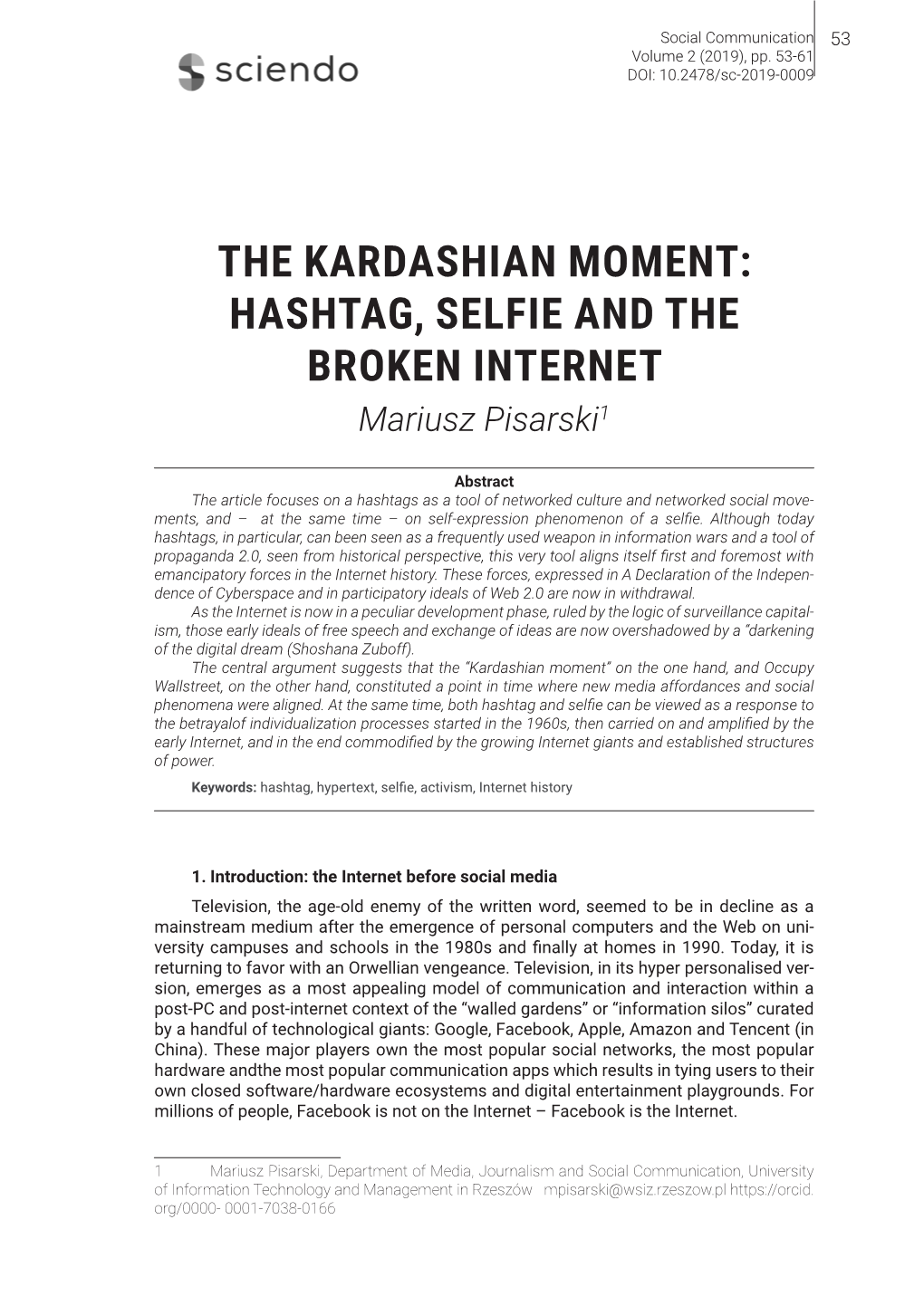 HASHTAG, SELFIE and the BROKEN INTERNET Mariusz Pisarski1