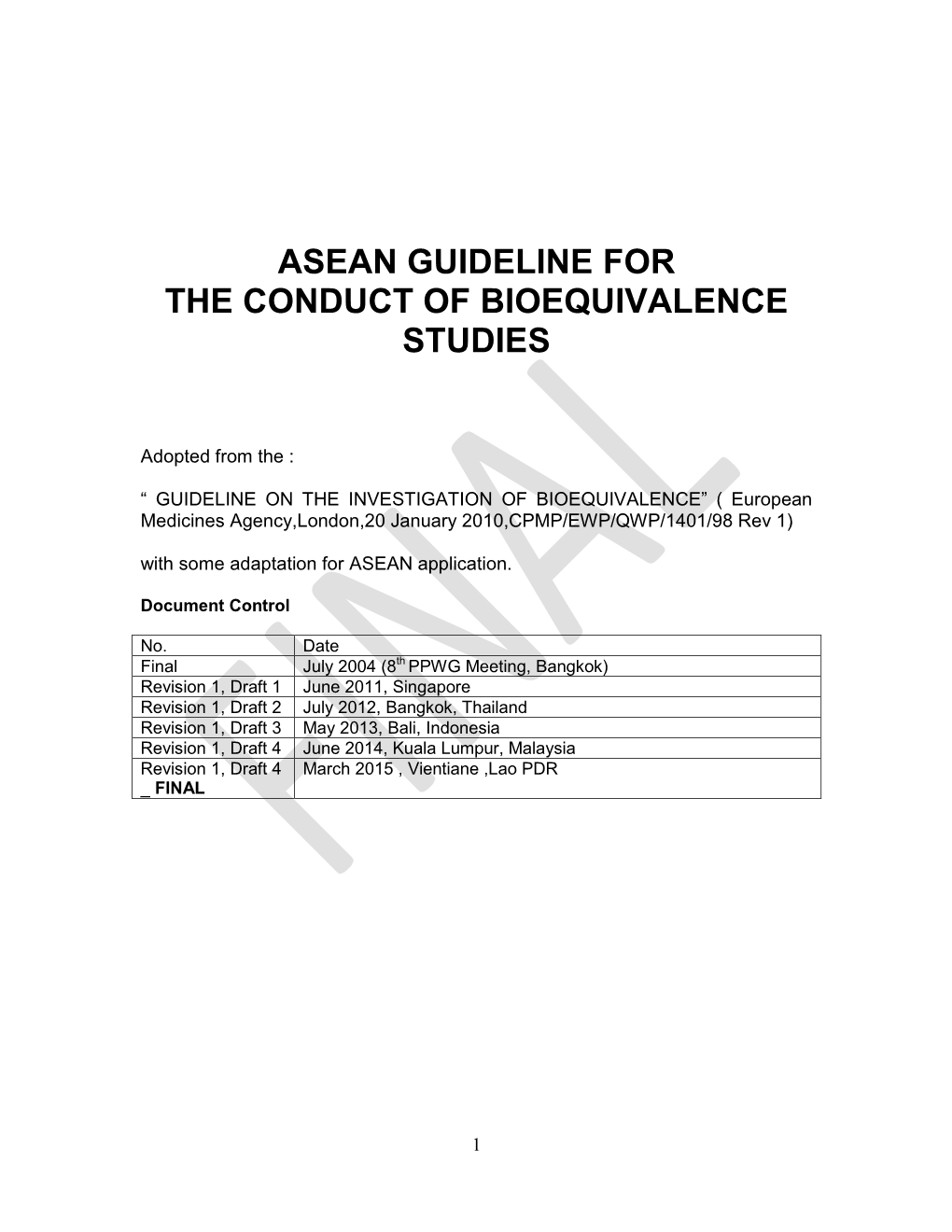 Asean Guideline for the Conduct of Bioequivalence Studies