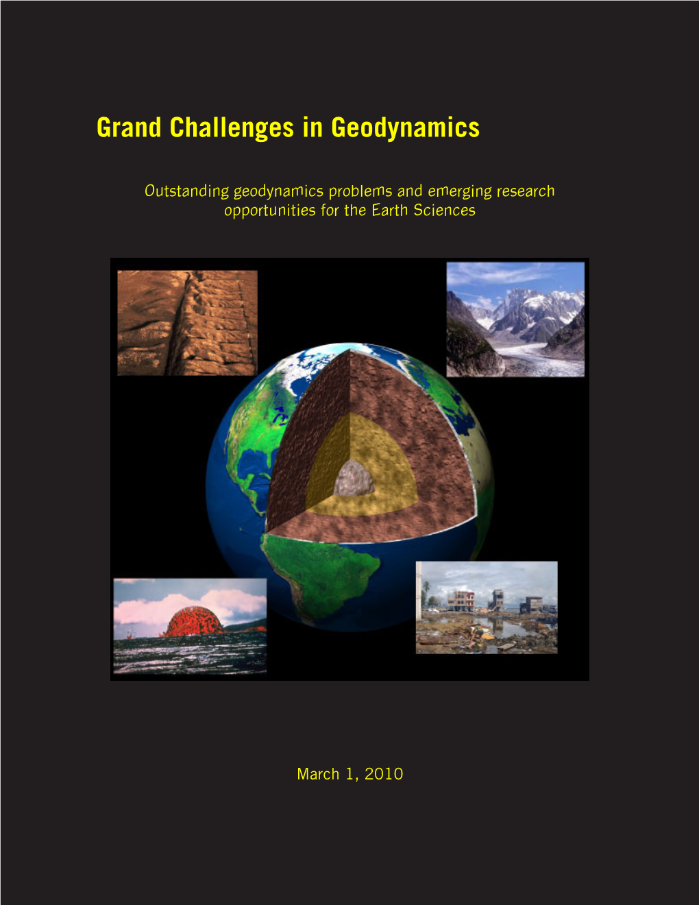 Grand Challenges in Geodynamics