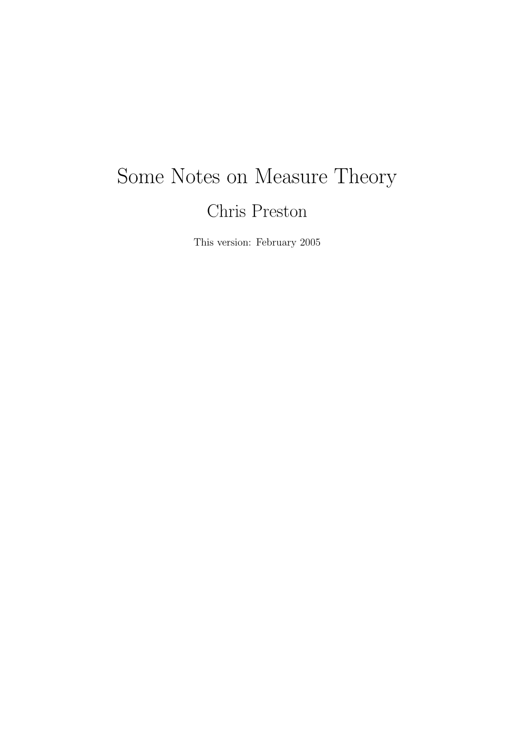 Some Notes on Measure Theory (2005)