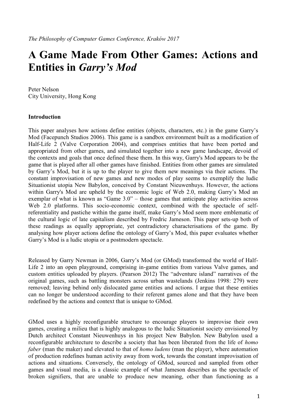Actions and Entities in Garry's
