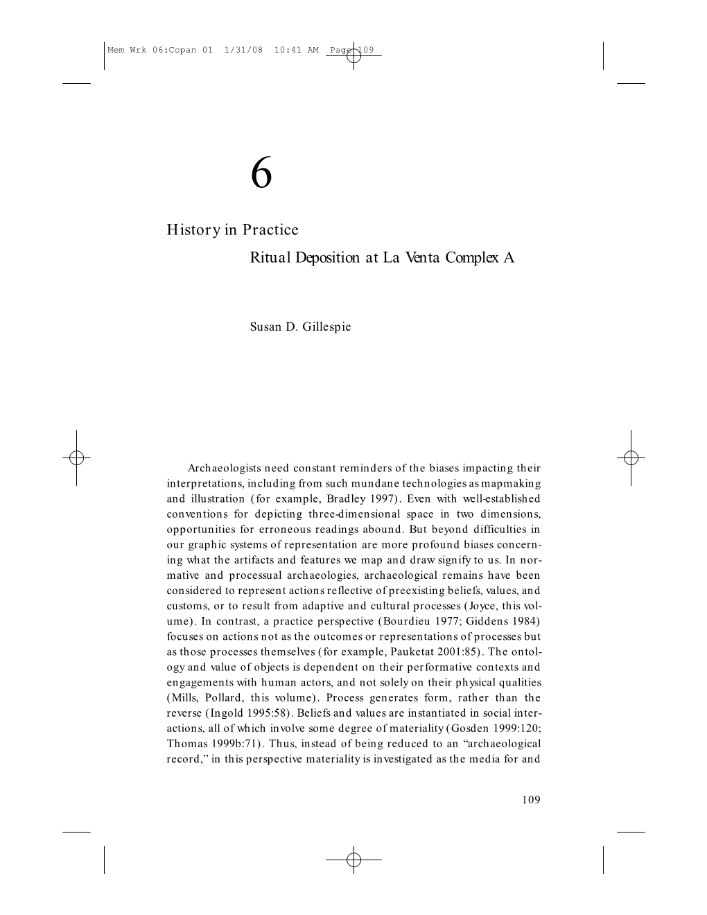 History in Practice Ritual Deposition at La Venta Complex A
