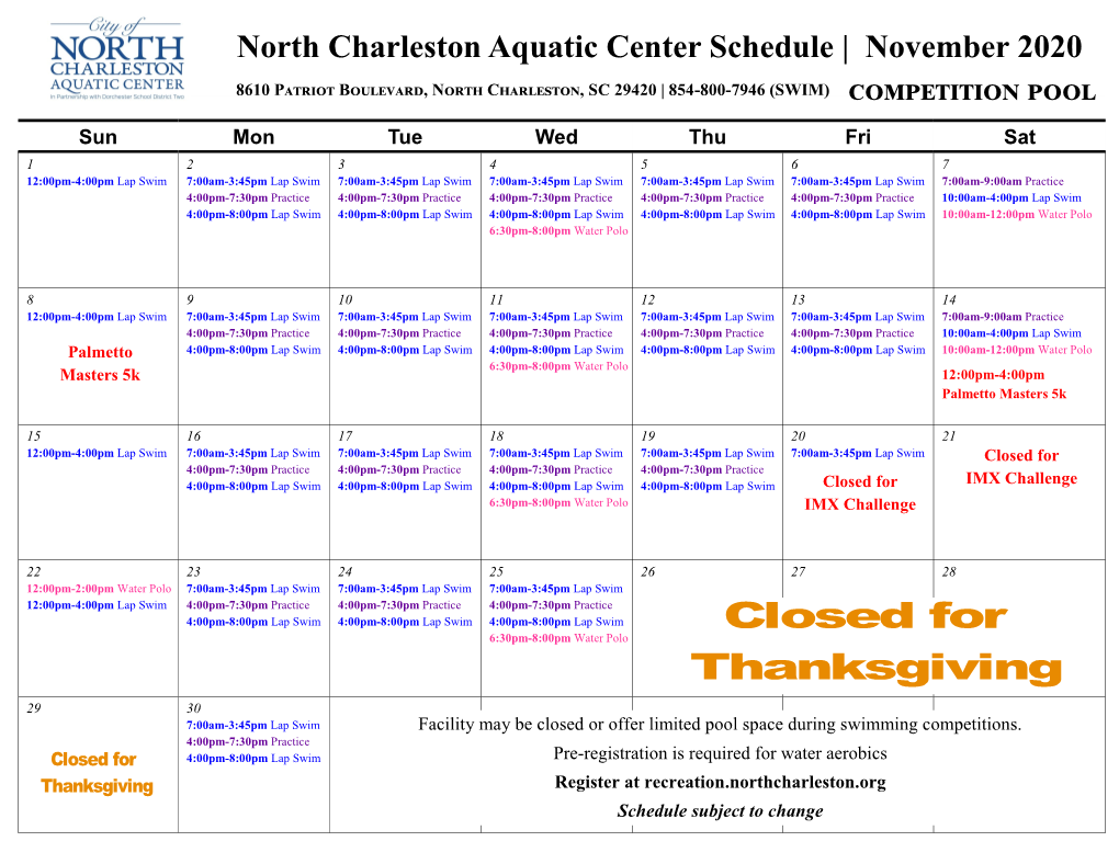 North Charleston Aquatic Center Schedule | November 2020 8610 Patriot Boulevard, North Charleston, SC 29420 | 854-800-7946 (SWIM) Competition Pool