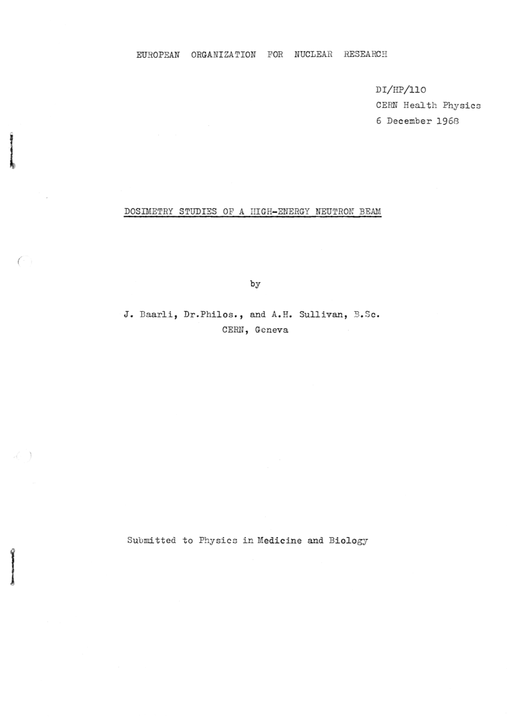 Dosimetry Studies of a High-Energy Neutron Beam