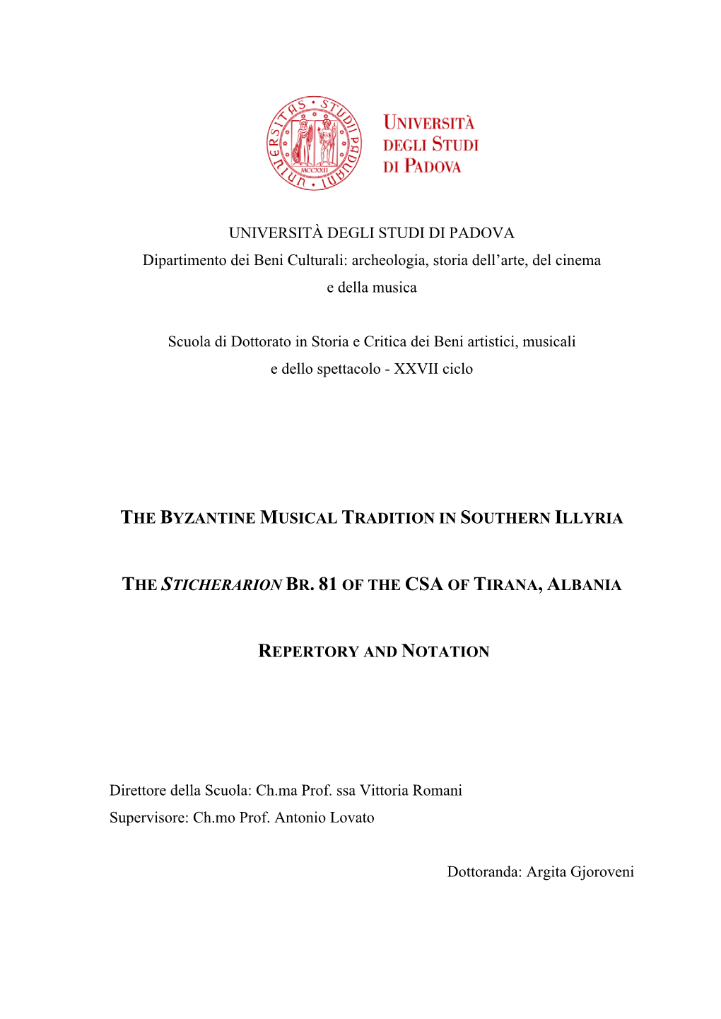 UNIVERSITÀ DEGLI STUDI DI PADOVA Dipartimento Dei Beni Culturali: Archeologia, Storia Dell’Arte, Del Cinema E Della Musica