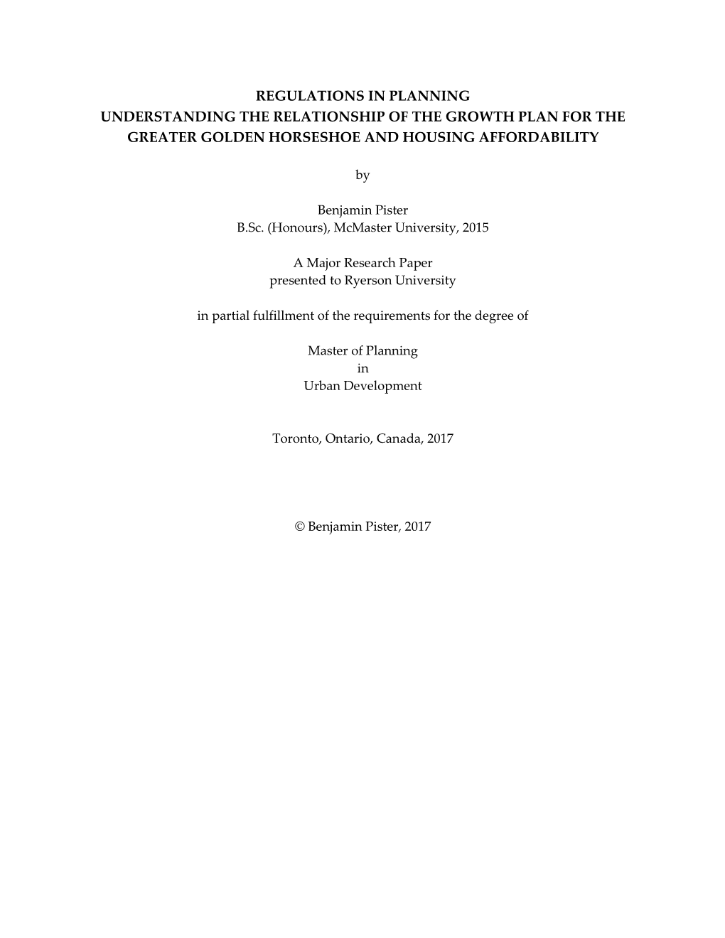 Regulations in Planning Understanding the Relationship of the Growth Plan for the Greater Golden Horseshoe and Housing Affordability