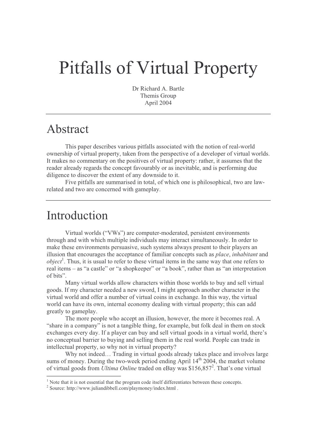 Pitfalls of Virtual Property