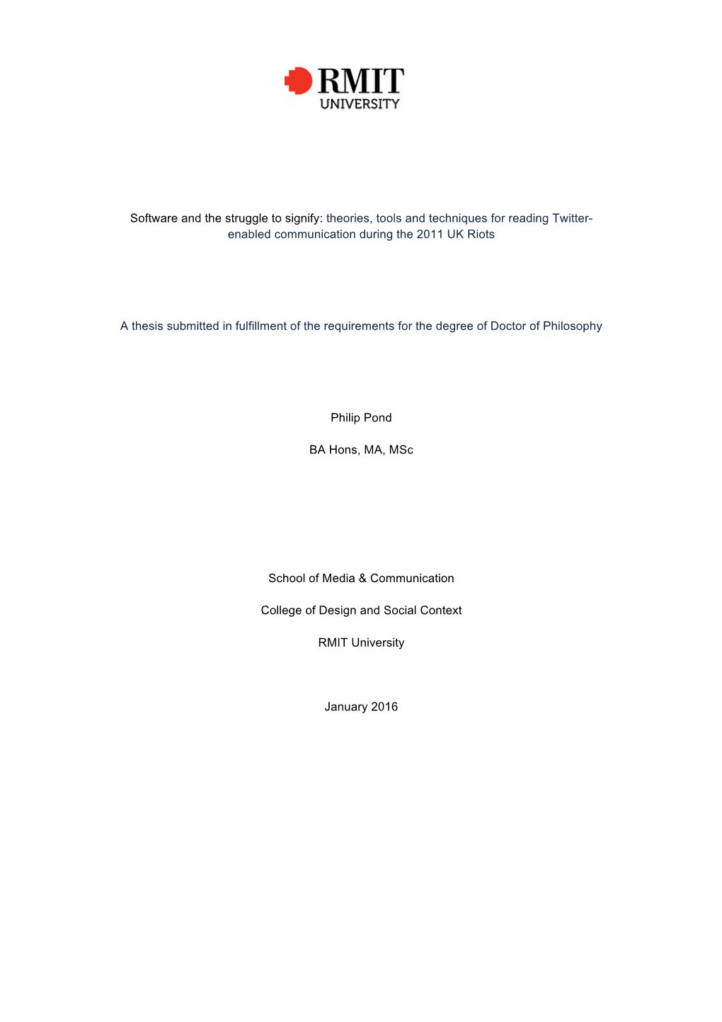 Software and the Struggle to Signify: Theories, Tools and Techniques for Reading Twitter- Enabled Communication During the 2011 UK Riots