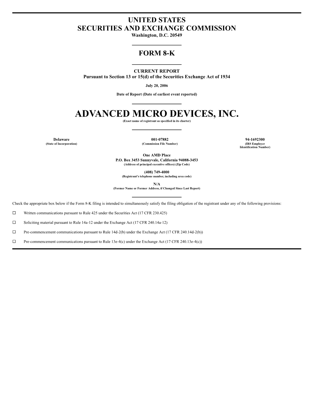 ADVANCED MICRO DEVICES, INC. (Exact Name of Registrant As Specified in Its Charter)