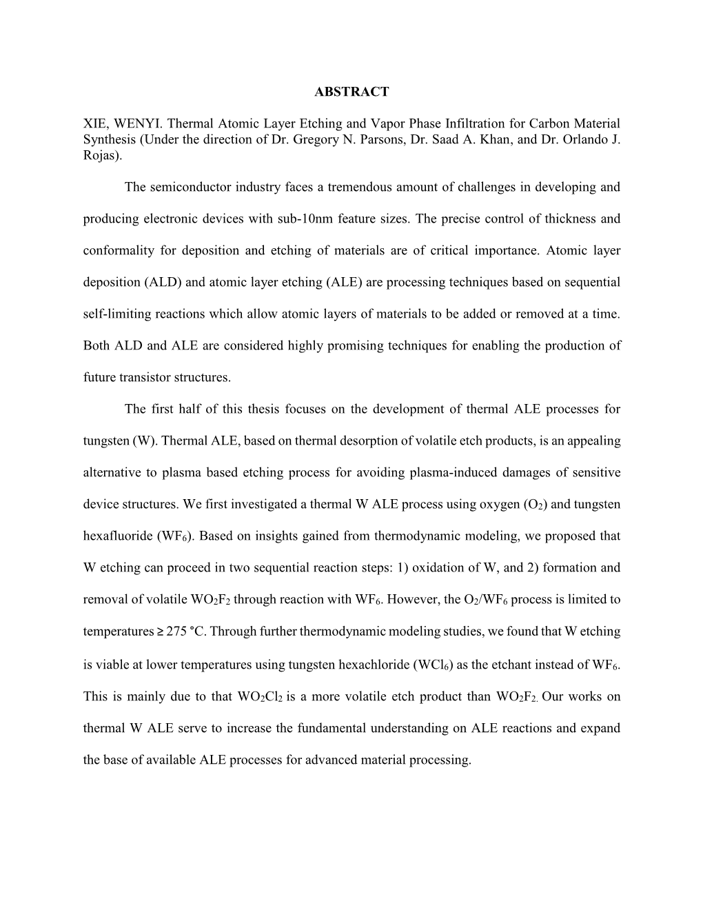 ABSTRACT XIE, WENYI. Thermal Atomic Layer Etching and Vapor