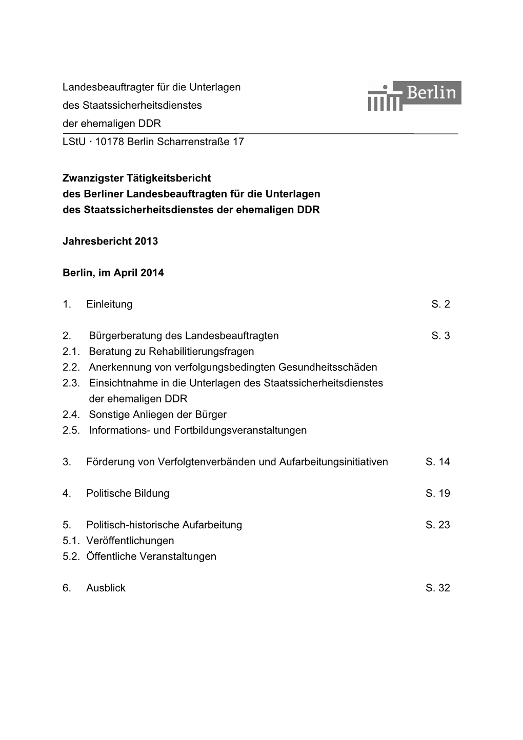 Landesbeauftragter Für Die Unterlagen Des Staatssicherheitsdienstes Der Ehemaligen DDR Lstu · 10178 Berlin Scharrenstraße 17