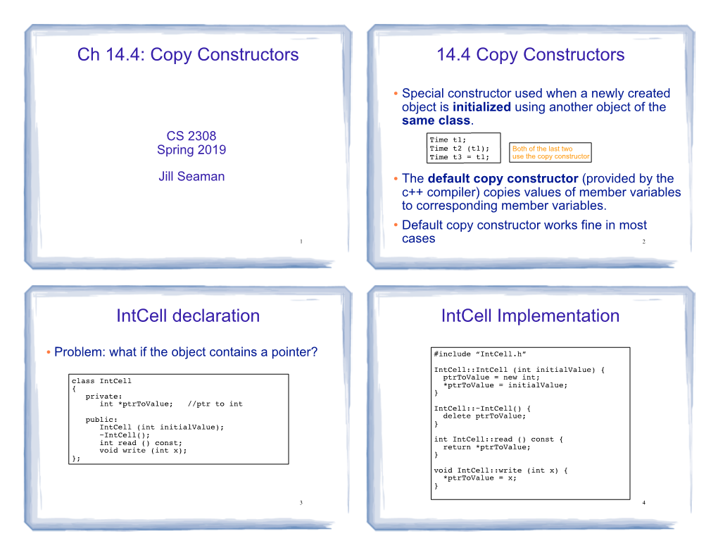 Copy Constructors 14.4 Copy Constructors