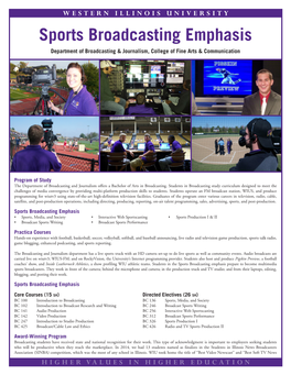 WESTERN ILLINOIS UNIVERSITY Sports Broadcasting Emphasis Department of Broadcasting & Journalism, College of Fine Arts & Communication