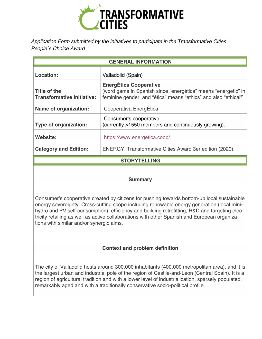 Application Form Submitted by the Initiatives to Participate in the Transformative Cities People`S Choice Award