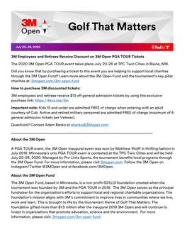 3M Open PGA TOUR Tickets the 2020 3M Open PGA TOUR Event Takes Place July 20-26 at TPC Twin Cities in Blaine, MN