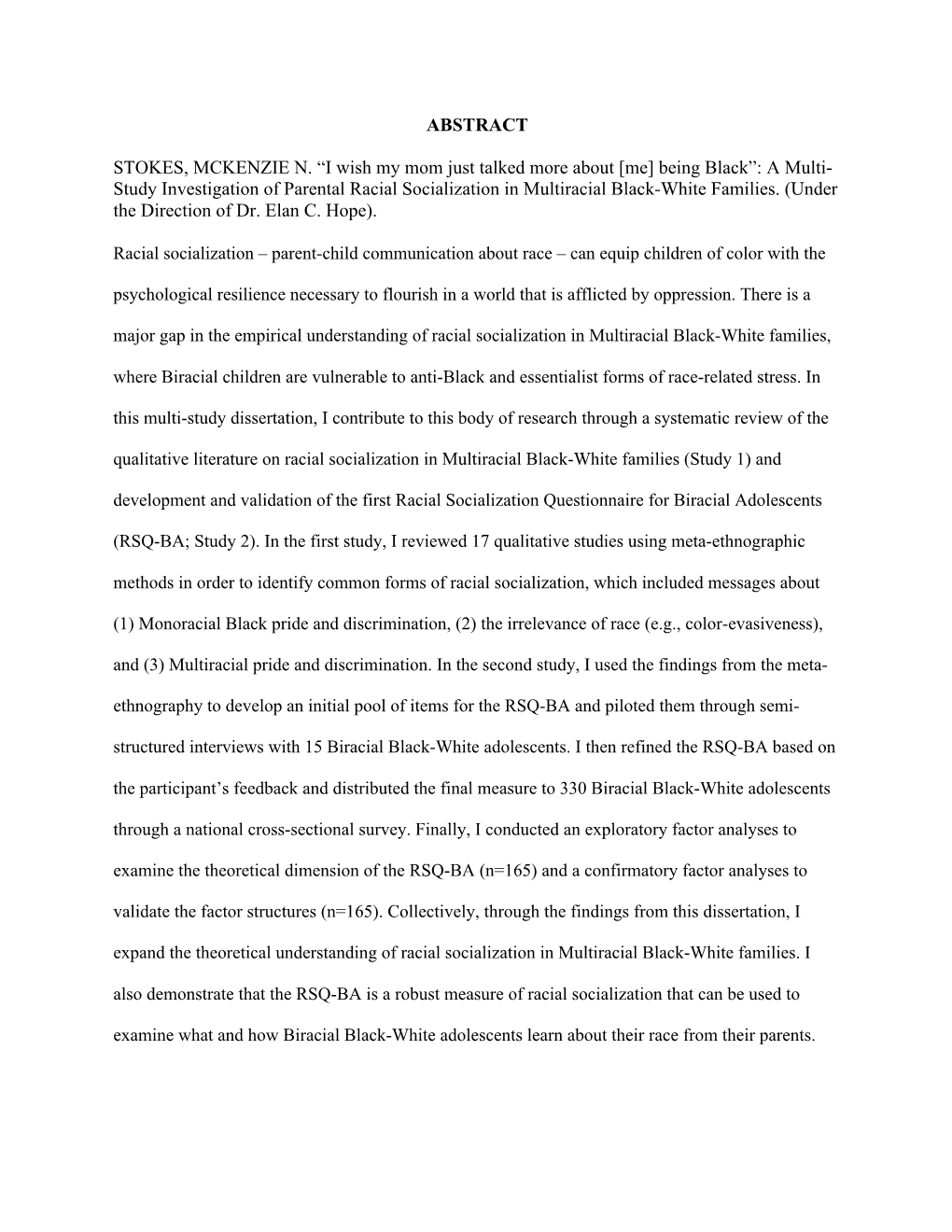 I Wish My Mom Just Talked More About [Me] Being Black”: a Multi- Study Investigation of Parental Racial Socialization in Multiracial Black-White Families