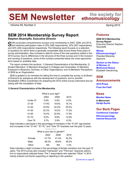SEM 2014 Membership Survey Report Features Stephen Stuempfle, Executive Director SEM 2014 Membership